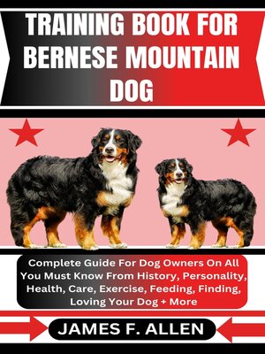 cover image of TRAINING BOOK FOR BERNESE MOUNTAIN DOG